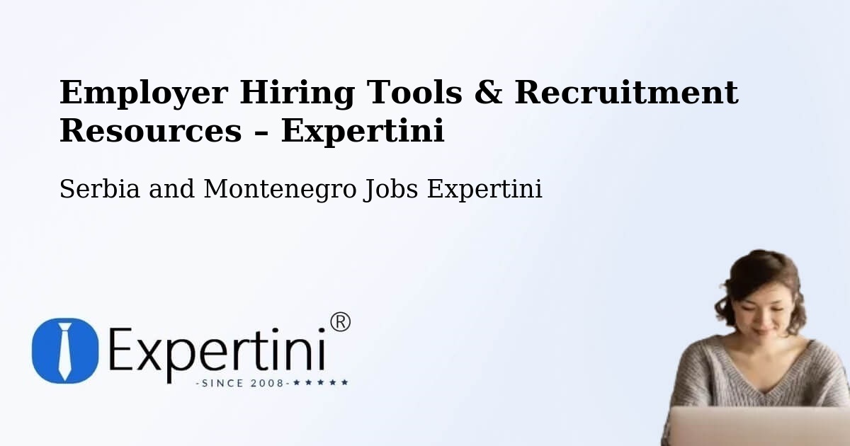 Employer Hiring Tools & Recruitment Resources – Landmark - Landmark, Serbia and Montenegro Jobs Expertini