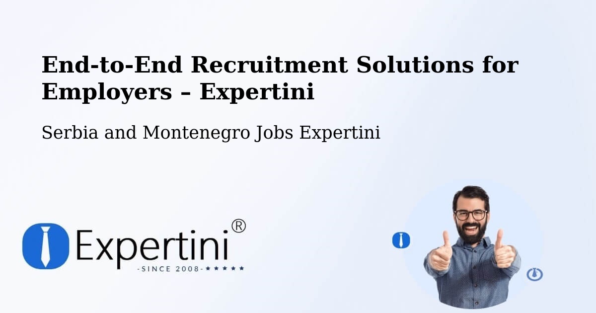 Recruitment Solutions for Employers – Landmark - Landmark, Serbia and Montenegro Jobs Expertini